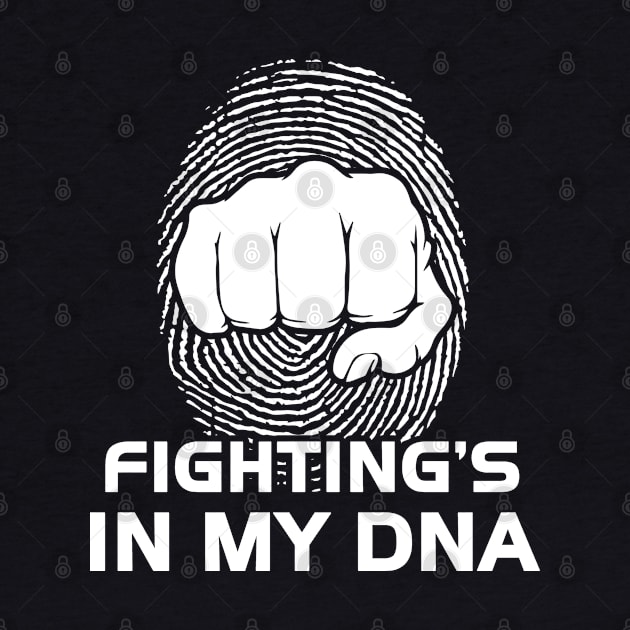 Fighting is in my DNA by adik